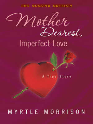 cover image of Mother Dearest, Imperfect Love